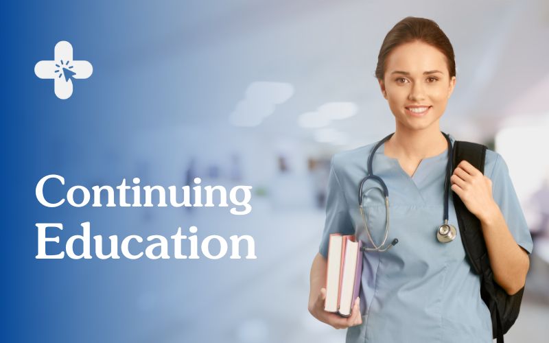 Continuing Education in Healthcare: Why It's Crucial for Medical Practitioners
